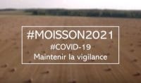 moisson 2021 maintenir vigilence covid 19-Cooperation agri